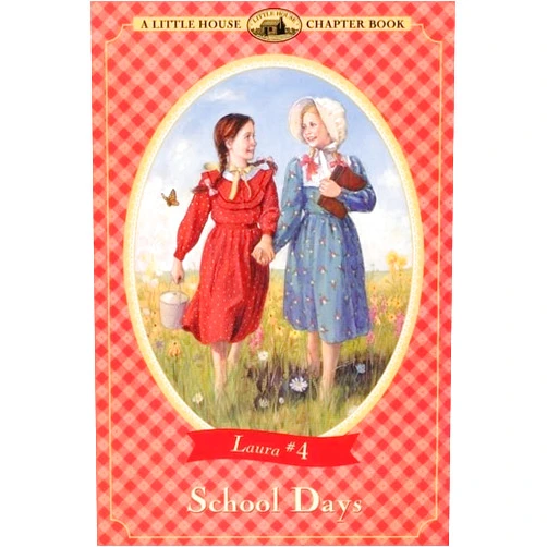 Laura Ingalls Wilder,Renee Graef School Days (Little House Chapter Book)