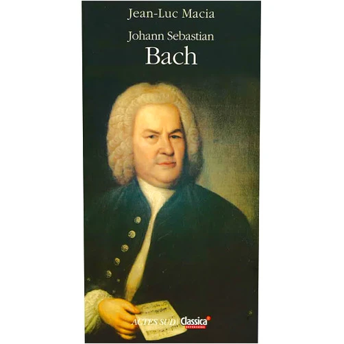 French Edition by Jean-Luc Macia (Author), Bertrand Dermoncourt (Series Editor) Bach