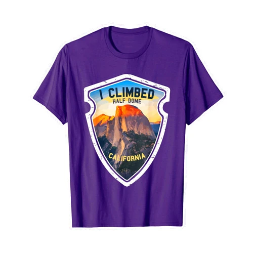 Half Dome Climber Yosemite Hiking Hiker Mountain Climber Yosemite Hiking I Climbed Half Dome T-Shirt