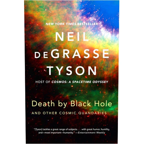 Neil deGrasse Tyson Death by Black Hole: And Other Cosmic Quandaries