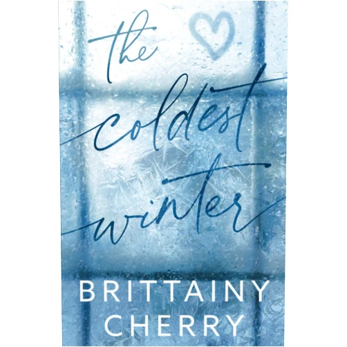 Brittainy Cherry The Coldest Winter