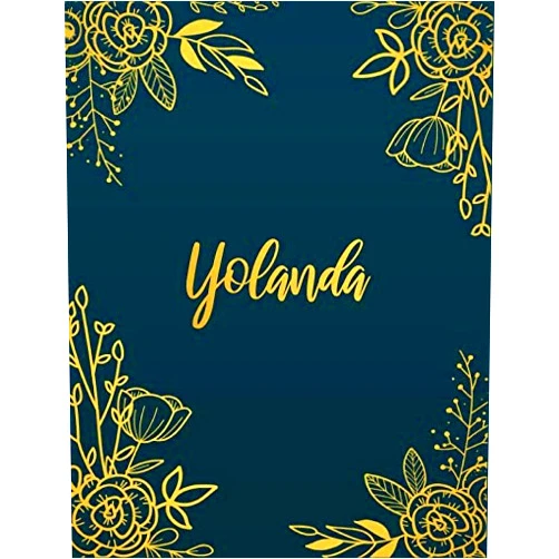 ML Press Yolanda: Personalized Name Notebook/Journal Perfect Gift For Women & Girls 100 Pages A4