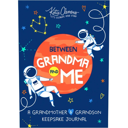 Katie Clemons Between Grandma and Me: A Guided Journal For Boys And Their Grandmas To Create A Precious Memory Book Together! (Gift For Boys or Grandmas)