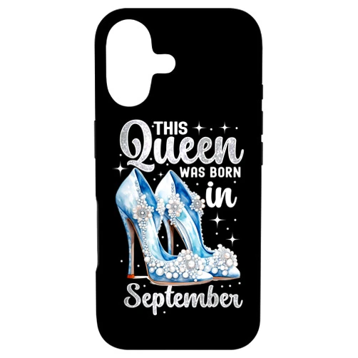 Birthday Gifts For Women & September Girls September Birthday This Queen was Born in September, Woman Case for iPhone 17