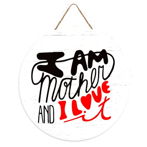 Ditooms Wood Sign Wall Decor with Quote I an Mother and Ilove It Round Wooden Plaque 12 Inch Door Hanger Farmhouse Home Decor for Bedroom Living Room