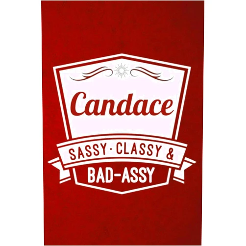 By Candace Press (Author) Candace: Sassy Classy & Bad-Assy Personalized Notebook and Journal
