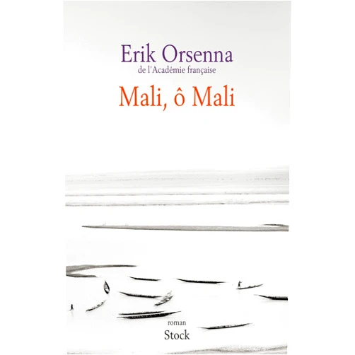 French Edition by Erik Orsenna (Author) Format: Kindle Edition Mali, ô Mali (La Bleue) (French Edition)