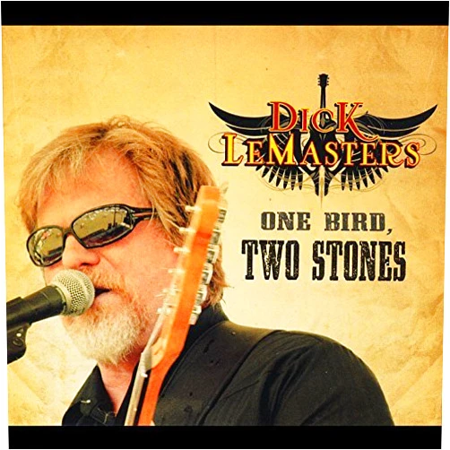 Format: Audio CD One Bird, Two Stones by Dick Lemasters