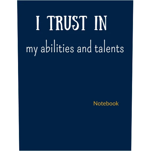 By brames papers (Author) I trust in my abilities and talents notebook: 120 College Ruled Pages Journal, Diary & Notebook for the Everyday Boss