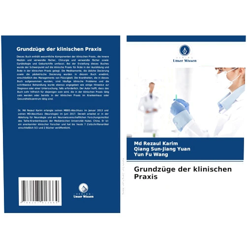 Rezaul Karim MD,Qiang Sun-Jiang Yuan,Yun Fu Wang Grundzüge der klinischen Praxis (German Edition)