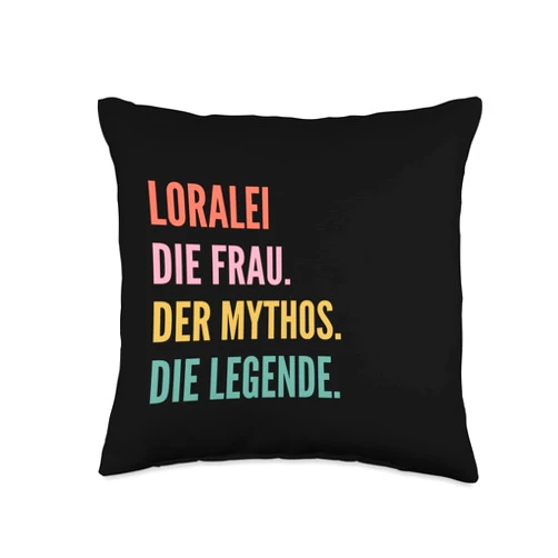 Lustige Namensentwürfe für Frauen Funny German First Name Design-Loralei Throw Pillow, 16x16, Multicolor
