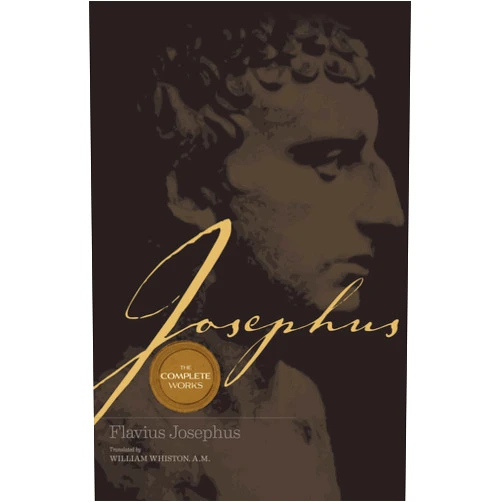 Josephus,William Whiston Josephus: The Complete Works