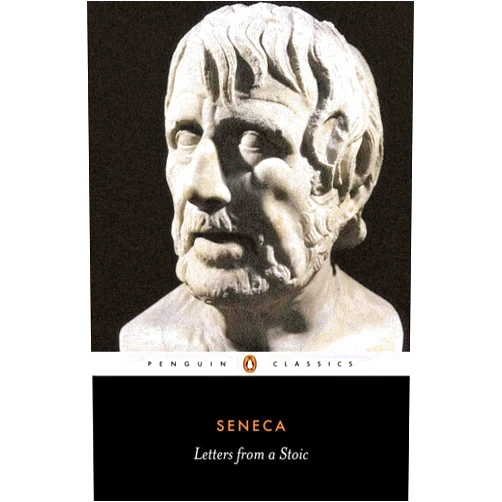 By Lucius Annaeus Seneca (Author), Robin Campbell (Translator, Introduction) Letters from a Stoic (Penguin Classics)