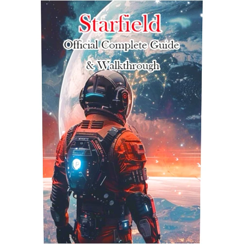 FIELDA Starfield Official Complete Guide & Walkthrough