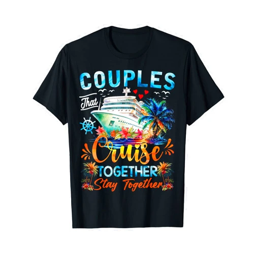 Husband Wife Partners Cruise Matching Dress Co. Couples That Cruise Together Stay Together Unisex Adults Black X-Small Classic Fit Short Sleeve T-Shirt