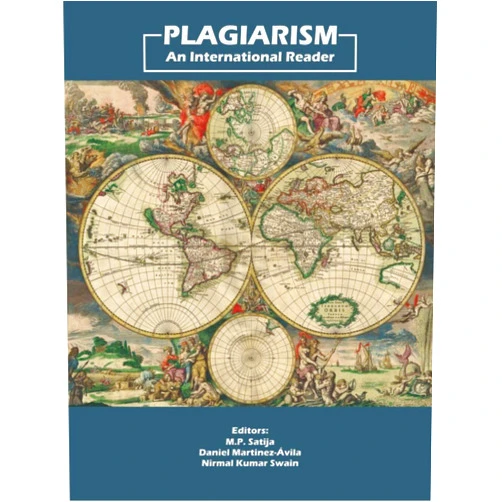Daniel Martínez Ávila,M P Satija PhD,Nirmal Kumar Swain Plagiarism: An International Reader (1) (Srflis Series in Library Science)