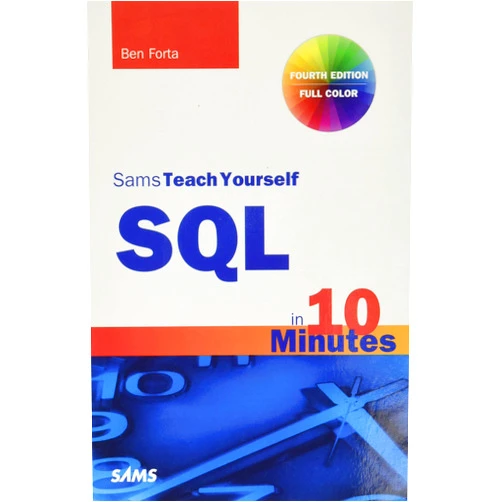 Ben Forta SQL in 10 Minutes, Sams Teach Yourself