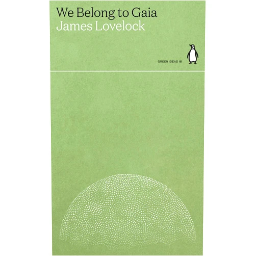By James Lovelock (Author) We Belong to Gaia (Green Ideas)