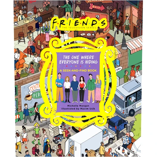 By Michelle Morgan (Author) Friends: The One Where Everyone Is Hiding: A Seek-and-Find Book (Friends: the Television Series)