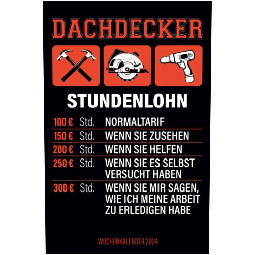 German Edition by Stilstube Kalender & mehr (Author) Dachdecker Stundenlohn - Wochenkalender 2024: Lustige Sprüche Wochenplaner mit witzigem Stundenlohn Motiv für Dachdecker, für Termine und Organisation ... Beruf, Job und Alltag (German Edition)