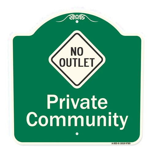 SignMission Designer Series Sign - Private Community with No Outlet Symbol | Green 18