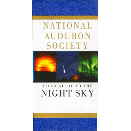 National Audubon Society Field Guide to the Night Sky