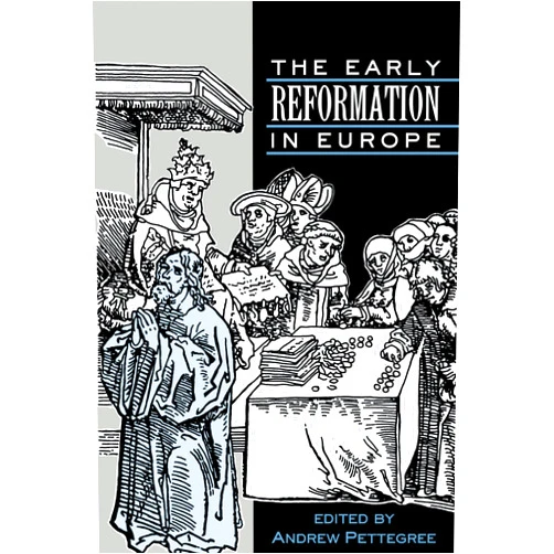 By Andrew Pettegree (Editor) Format: Kindle Edition The Early Reformation in Europe