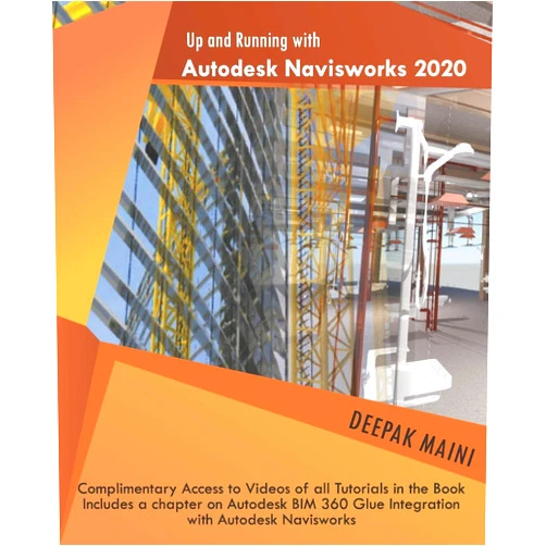 By Deepak Maini (Author) Up and Running with Autodesk Navisworks 2020