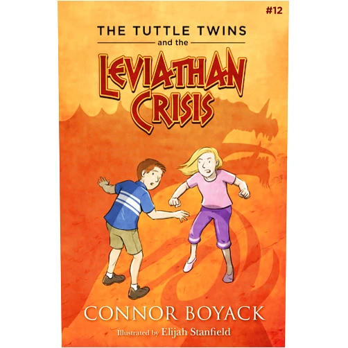 By Connor Boyack (Author), Elijah Stanfield;Elijah Stanfield (Illustrator) The Tuttle Twins and the Leviathan Crisis