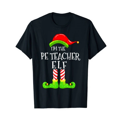 I'm the Elf Matching Family Christmas Gift Stuffs I'm the PE Teacher Elf Matching Family Christmas Pyjamas T-Shirt