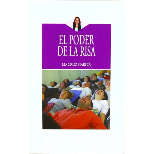 Spanish Edition by Mari Cruz Garcia Rodera (Author) PODER DE LA RISA