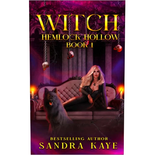 Sandra Kaye Witch: Hemlock Hollow book one