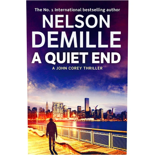 By Nelson DeMille (Author) A Quiet End [Paperback] [Jun 02, 2016] Nelson DeMille (John Corey)