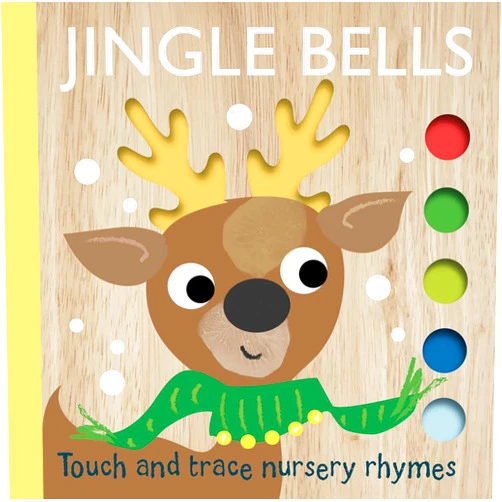 Editors of Silver Dolphin Books Touch and Trace Nursery Rhymes: Jingle Bells