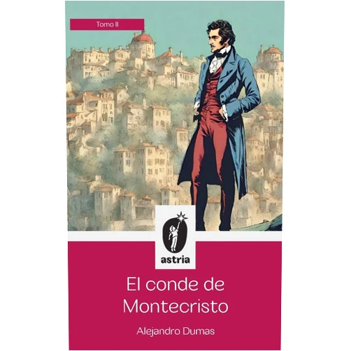Spanish Edition by Alejandro Dumas (Author), Wilmer Martínez (Illustrator), Víctor Balaguer (Translator) & 0 more El conde de Montecristo Tomo II (Spanish Edition)