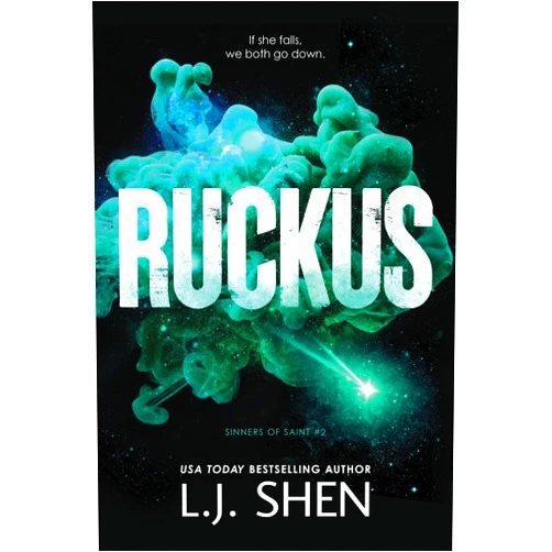 L.J. Shen Ruckus (Sinners of Saint, 2)