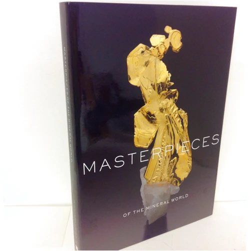 By Wendell E. Wilson (Author), Joel A. Bartsch (Author), Mark Mauthner (Author) & 0 more Masterpieces of the Mineral World: Treasures from the Houston Museum of Natural Science