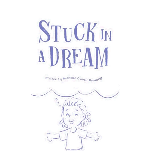 Michelle Owusu-Hemeng Stuck in a Dream