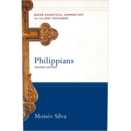 Moisés Silva,Robert W. Yarbrough,Robert Stein Philippians: (A Paragraph-by-Paragraph Exegetical Evangelical Bible Commentary - BECNT) (Baker Exegetical Commentary on the New Testament)