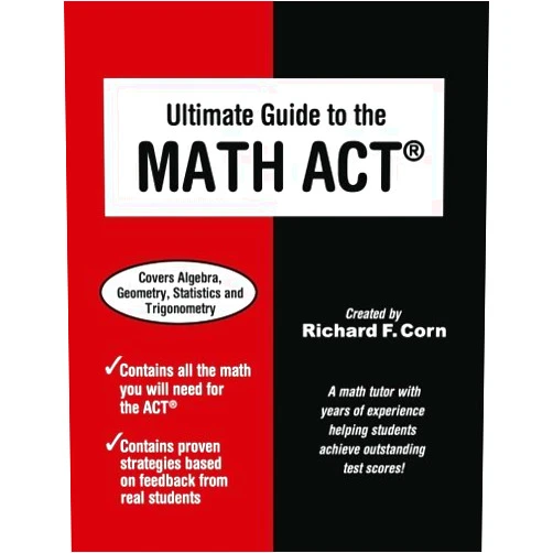 Richard F Corn Ultimate Guide to the Math ACT (Paperback) - Common