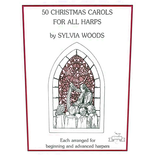 By Sylvia Woods (Artist) 50 Christmas Carols for All Harps | Holiday Sheet Music Collection for Lever and Pedal Harp | Easy and Advanced Arrangements with Chords and Lyrics | Festive Songbook for Students and Teachers