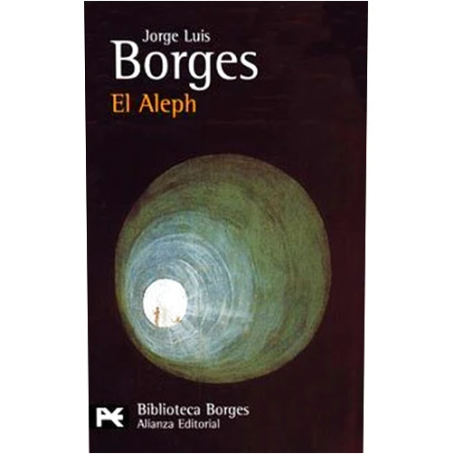 By Jorge Luis Borges (Author) By Jorge Luis Borges El Aleph (Poc)