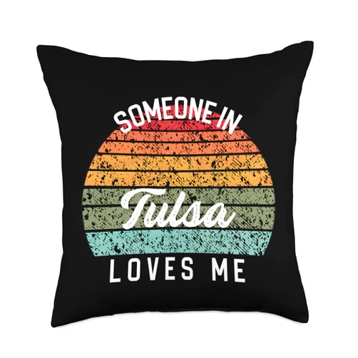 Somebody Loves Me Family Vacation Travel Trip Someone in Tulsa Loves Me United States Family Travel Dark Throw Pillow, 18x18, Multicolor
