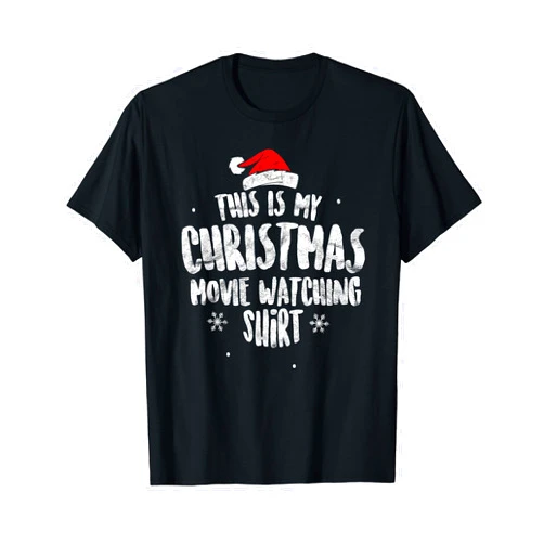 Christmas Gift Santa Claus Xmas Pajamas Santa Claus Xmas Gift This Is My Christmas Movie Watching T-Shirt