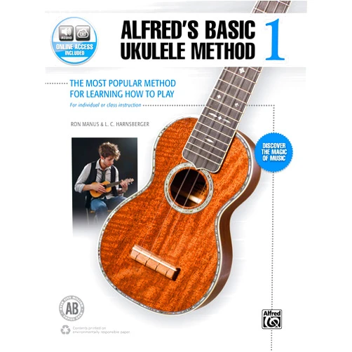 Ron Manus,L. C. Harnsberger Alfred's Basic Ukulele Method 1: The Most Popular Method for Learning How to Play, Book & Online Audio (Alfred's Basic Ukulele Library)