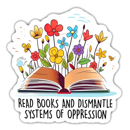 TAYTA Feminist Stickers Feminism Decals Read Books and Dismantle Systems of Oppression Vinyl Stickers, Weather-Resistant Sticker for Water Bottles Laptop Window Car Size 3