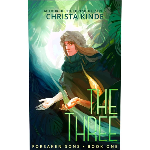 By Christa Kinde (Author) Format: Kindle Edition The Three (Forsaken Sons Book 1)