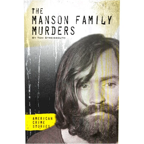 By Tom Streissguth (Author) Manson Family Murders (American Crime Stories Set 1)