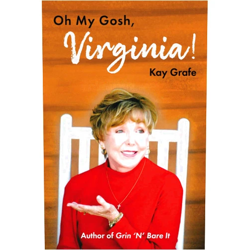 Kay Grafe,Roy Grafe Oh My Gosh, Virginia!