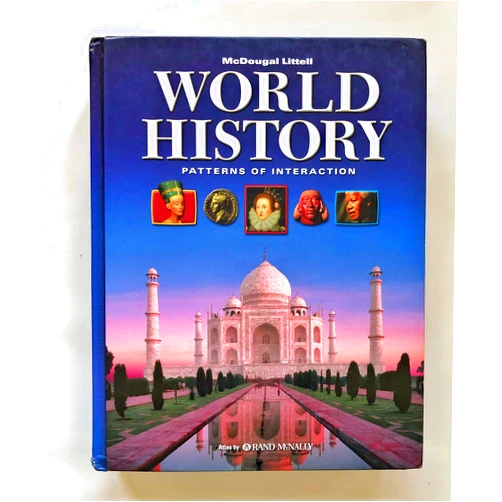 Roger B. Beck,Linda Black,Larry S. Krieger,Phillip C. Naylor,Dahia Ibo Shabaka McDougal Littell World History: Patterns of Interaction: Student Edition (C) 2005 2005